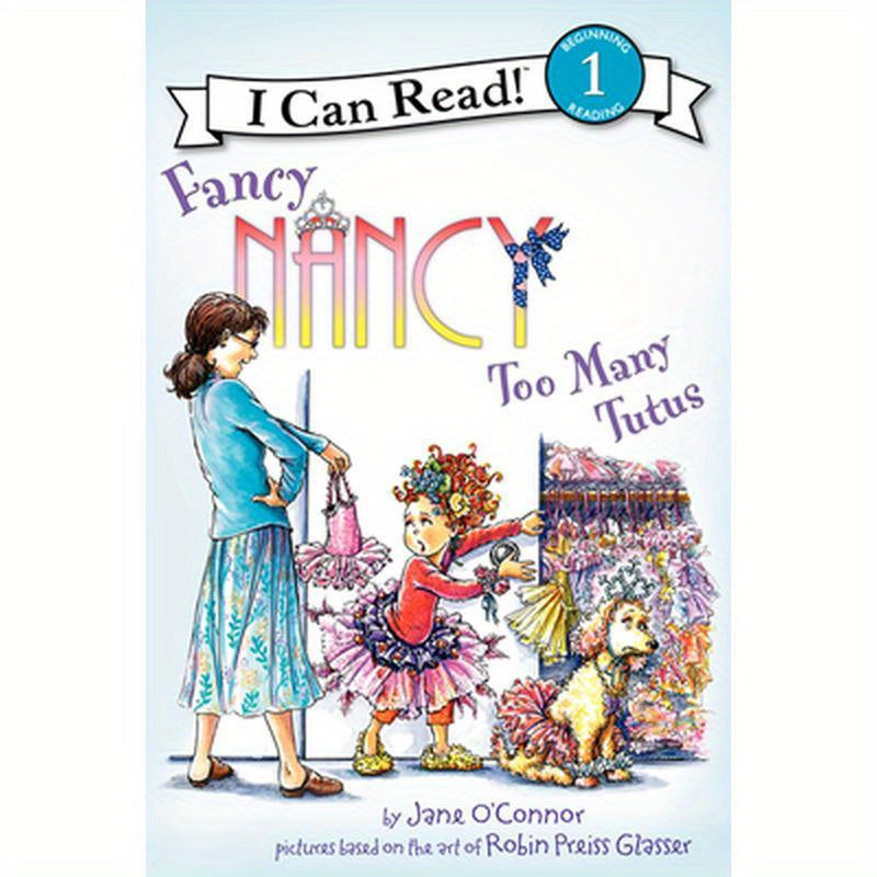 Fancy Nancy: Too Many Tutus