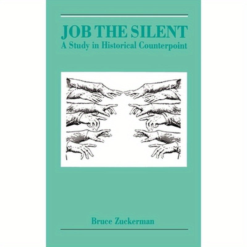 Job the Silent: A Study in Historical Counterpoint