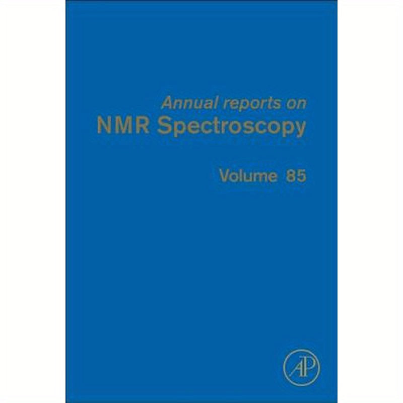 Annual Reports on NMR Spectroscopy: Volume 85