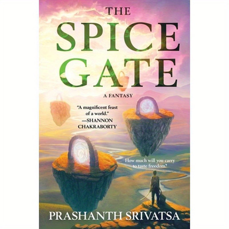 The Spice Gate: A Fantasy