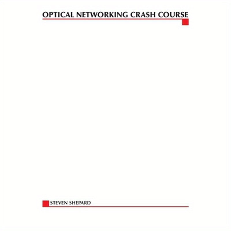 Optical Networking Crash Course