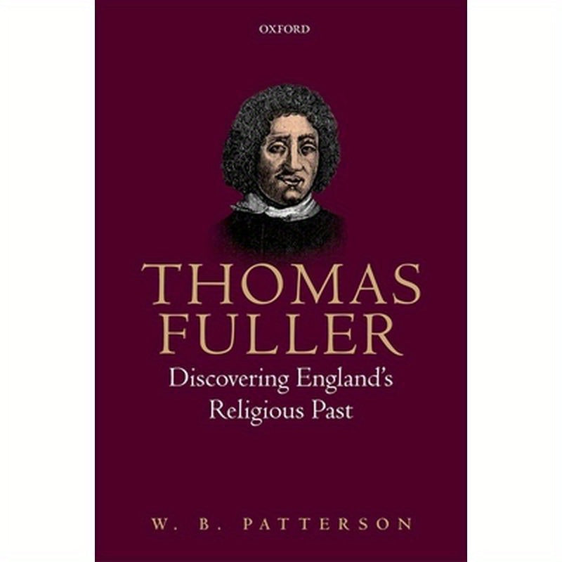 Thomas Fuller: Disc Eng Relig Past C