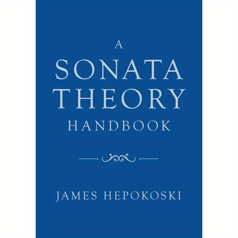 Sonata Theory Handbook