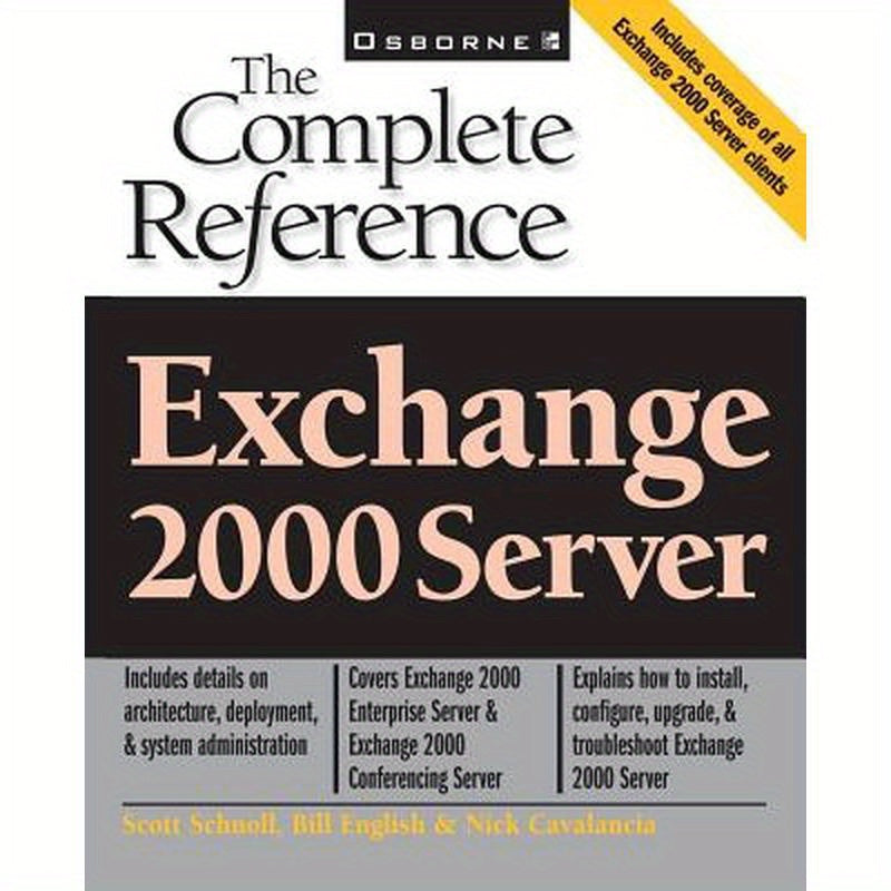 Exchange 2000 Server: The Complete Reference