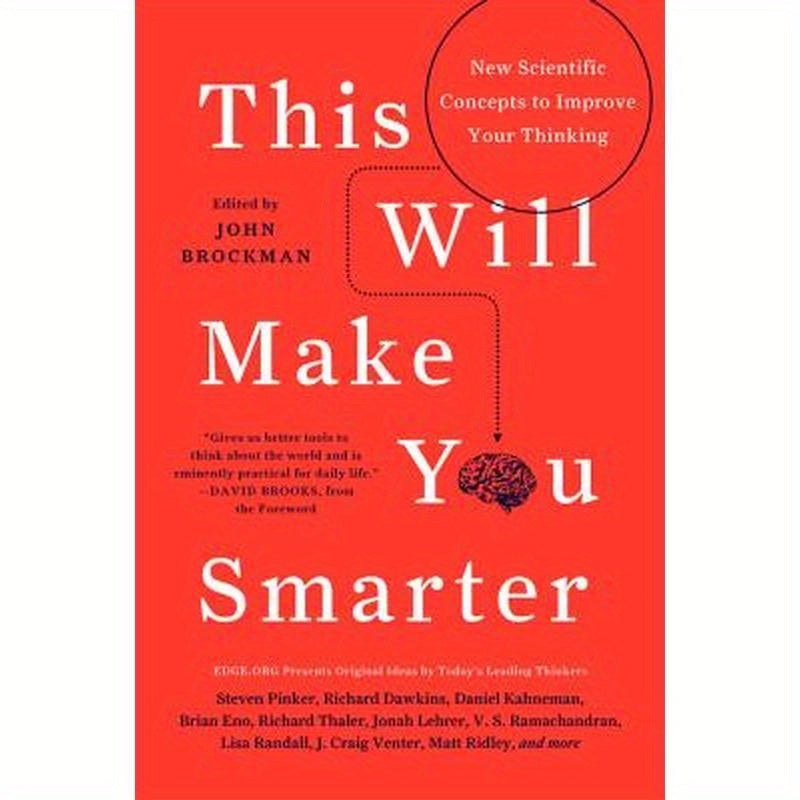This Will Make You Smarter: New Scientific Concepts to Improve Your Thinking