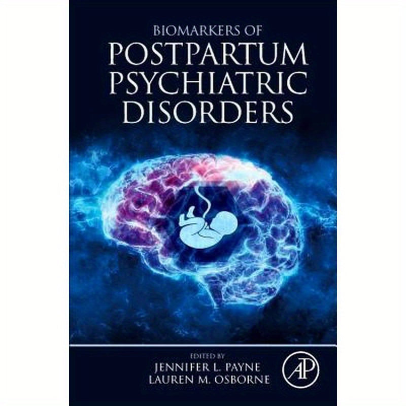 Biomarkers of Postpartum Psychiatric Disorders