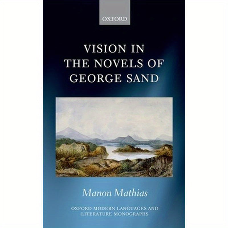 Vision in the Novels of George Sand