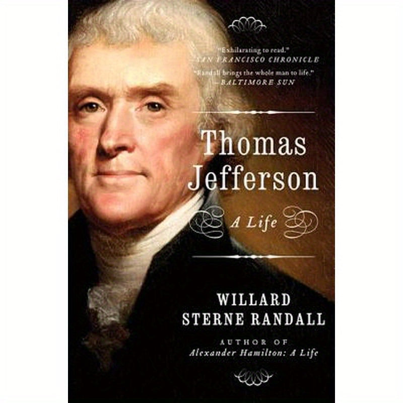 Thomas Jefferson: A Life
