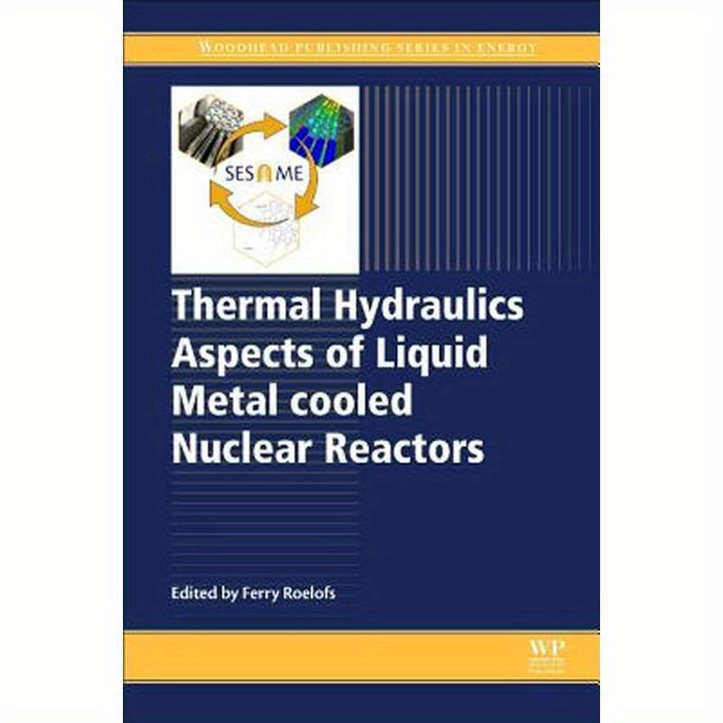 Thermal Hydraulics Aspects of Liquid Metal Cooled Nuclear Reactors