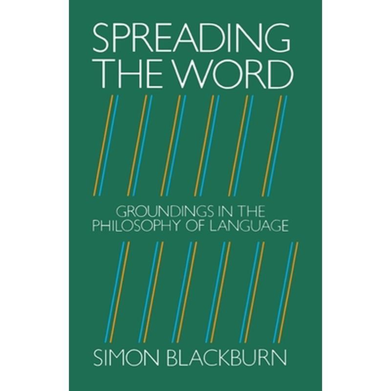 Spreading the Word: Groundings in the Philosophy of Language