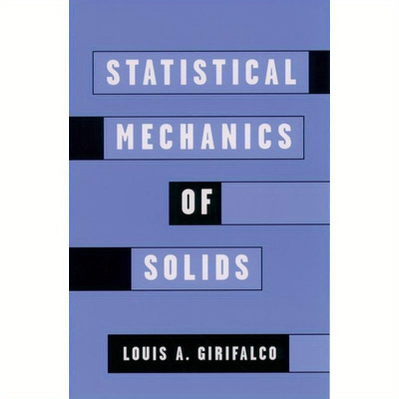 Statistical Mechanics of Solids