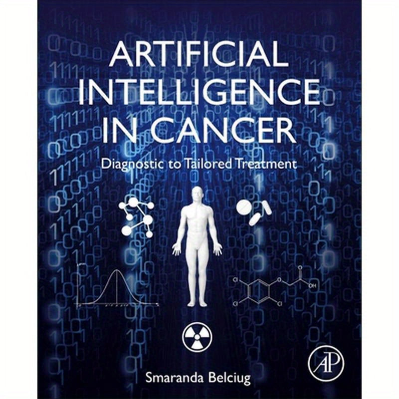 Artificial Intelligence in Cancer: Diagnostic to Tailored Treatment