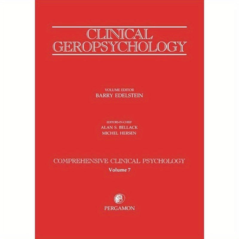 Clinical Geropsychology: Comprehensive Clinical Psychology Volume 7