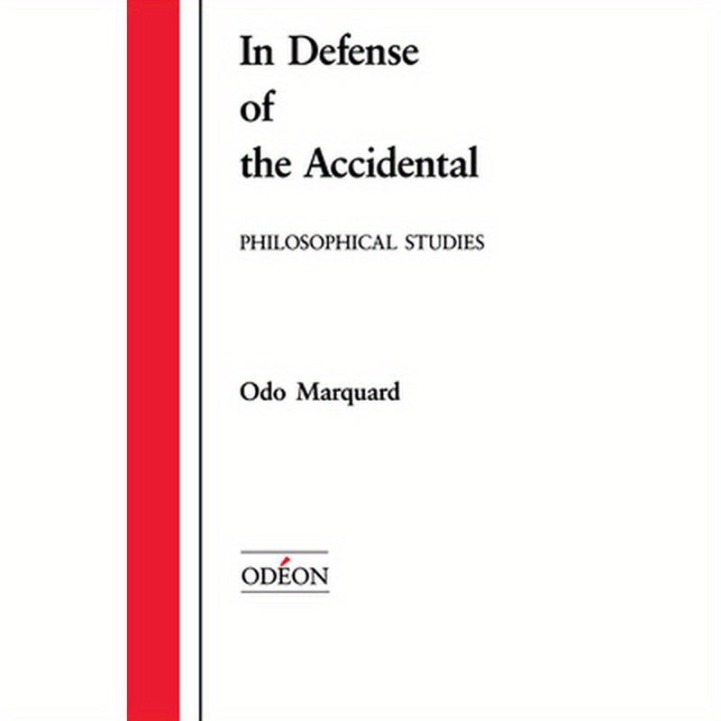 In Defense of the Accidental: Philosophical Studies