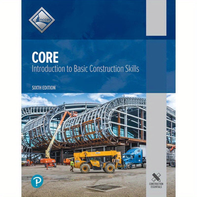 Core: Introduction to Basic Construction Skills