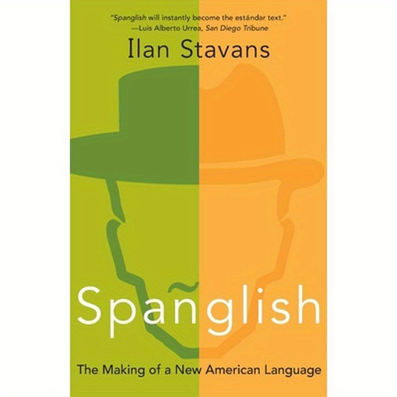 Spanglish: The Making of a New American Language