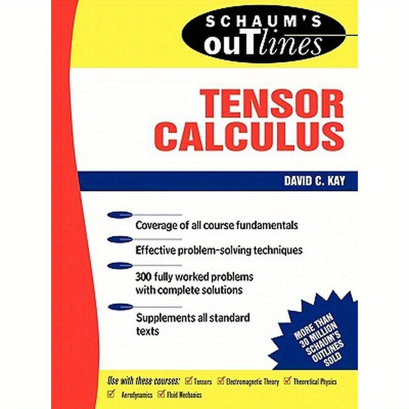 Schaum's Outline of Tensor Calculus