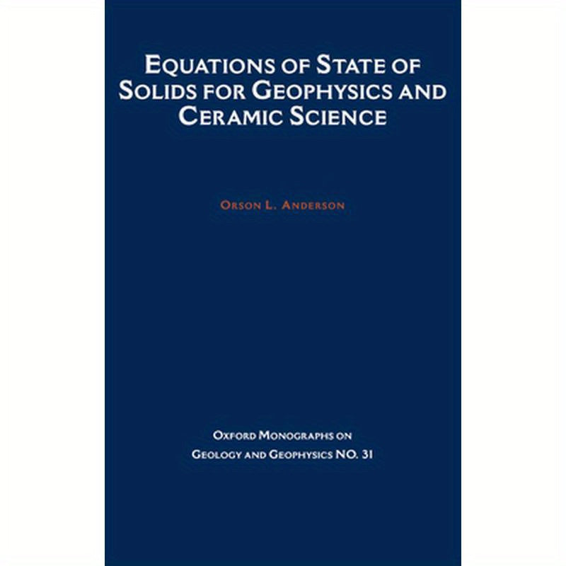 Equations of State for Solids in Geophysics and Ceramic Science