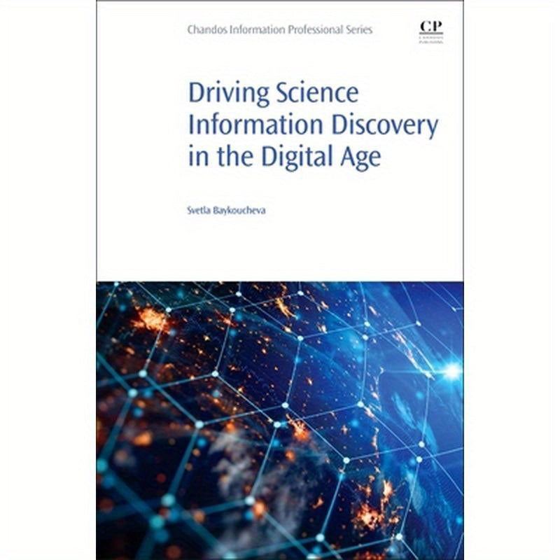 Driving Science Information Discovery in the Digital Age
