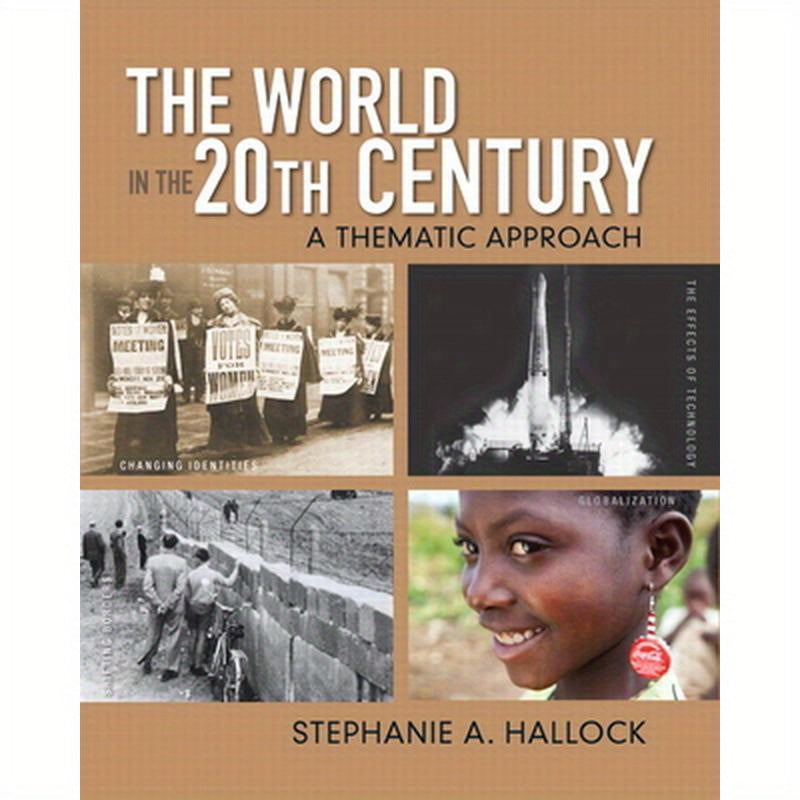 The World in the 20th Century: A Thematic Approach