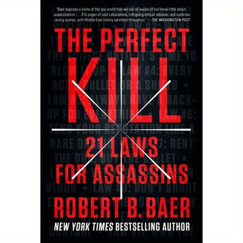 The Perfect Kill: 21 Laws for Assassins