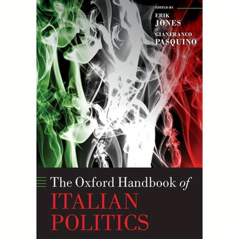 The Oxford Handbook of Italian Politics