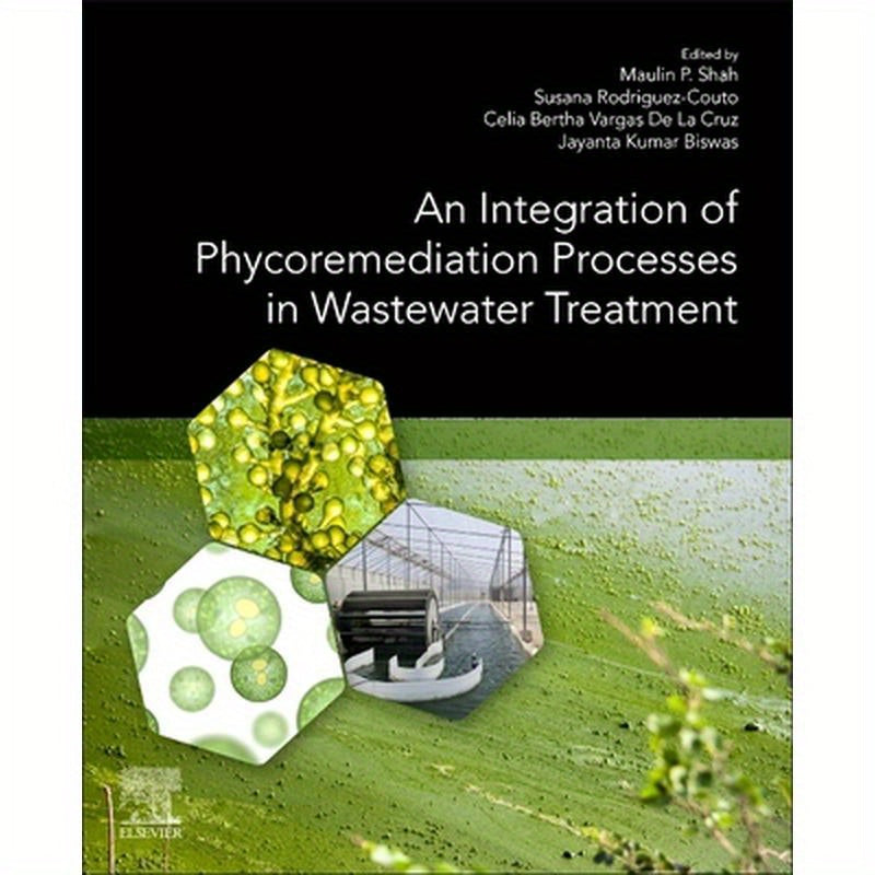 An Integration of Phycoremediation Processes in Wastewater Treatment
