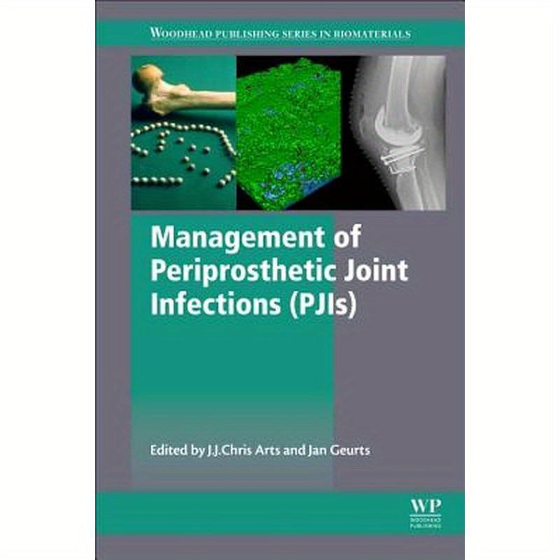 Management of Periprosthetic Joint Infections (Pjis)