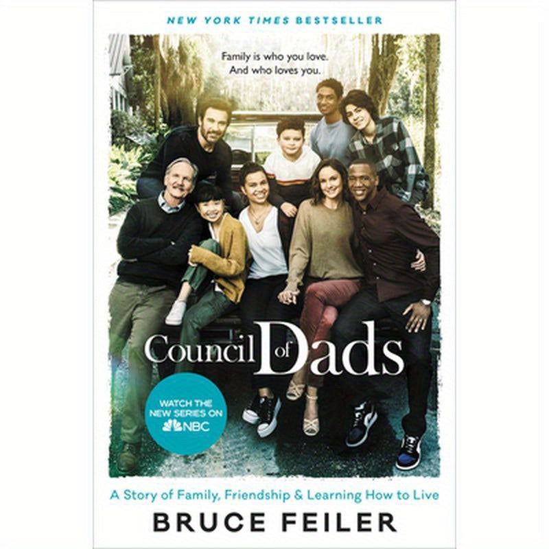 The Council of Dads: A Story of Family, Friendship & Learning How to Live