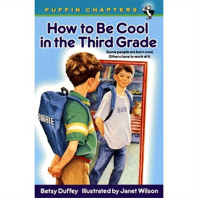 How to Be Cool in the Third Grade