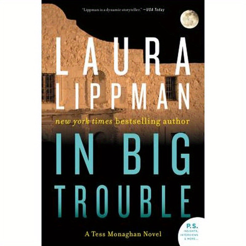In Big Trouble: A Tess Monaghan Novel