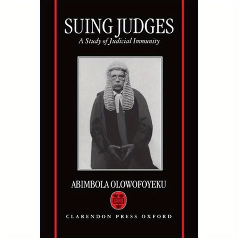 Suing Judges: A Study of Judicial Immunity
