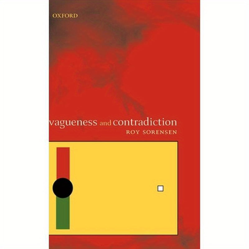 Vagueness and Contradiction