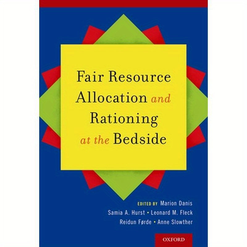 Fair Resource Allocation and Rationing at the Bedside