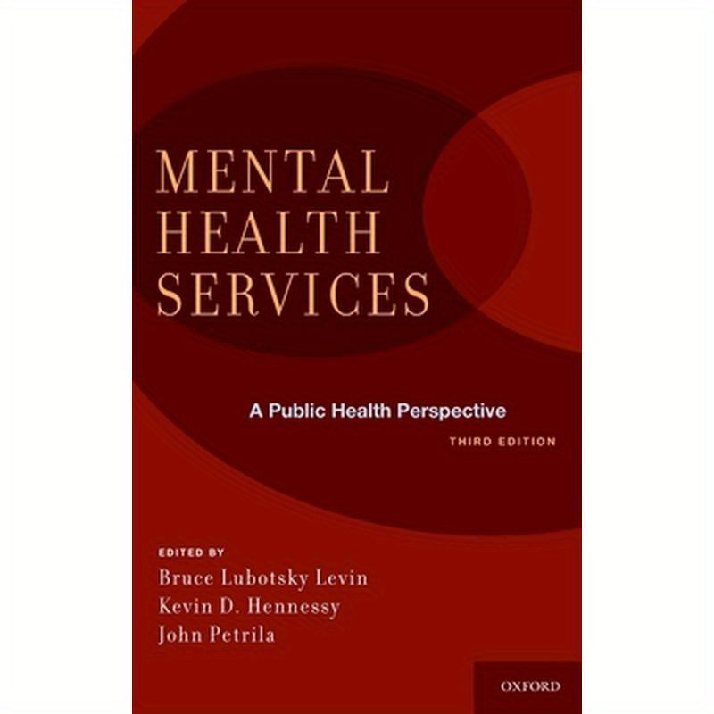 Mental Health Services: A Public Health Perspective