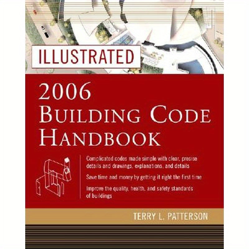Illustrated 2006 Building Codes Handbook