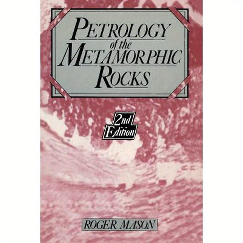 Petrology of the Metamorphic Rocks