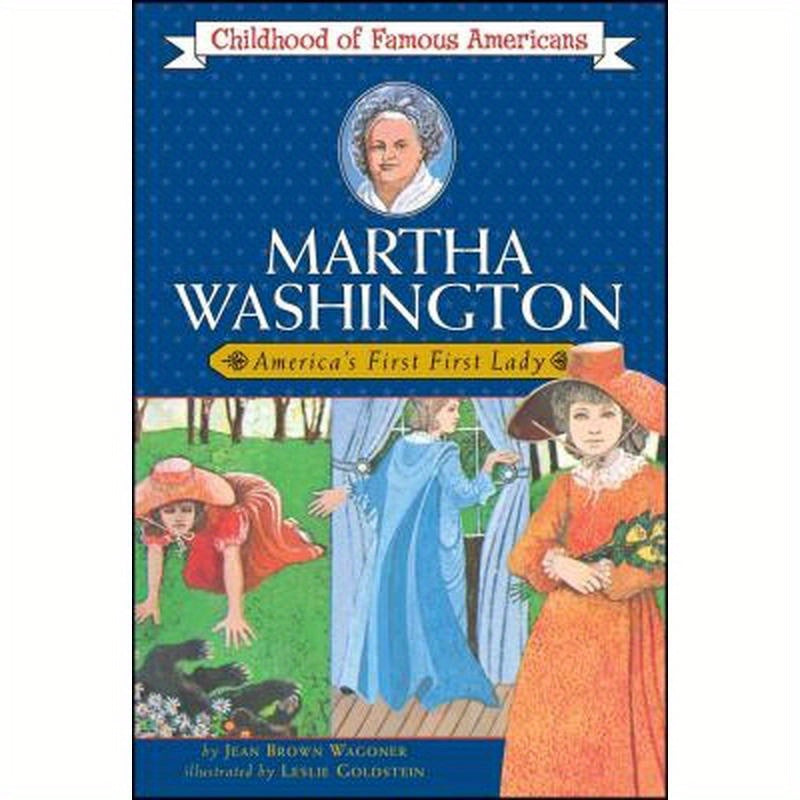 Martha Washington: America's First Lady