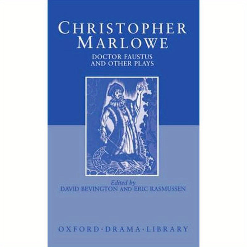Doctor Faustus and Other Plays