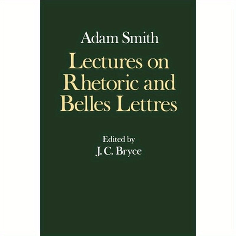 Lectures on Rhetoric and Belles Lettres
