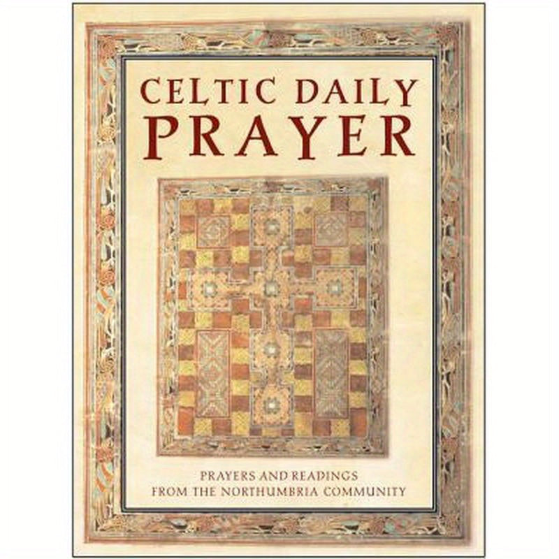 Celtic Daily Prayer: Prayers and Readings from the Northumbria Community