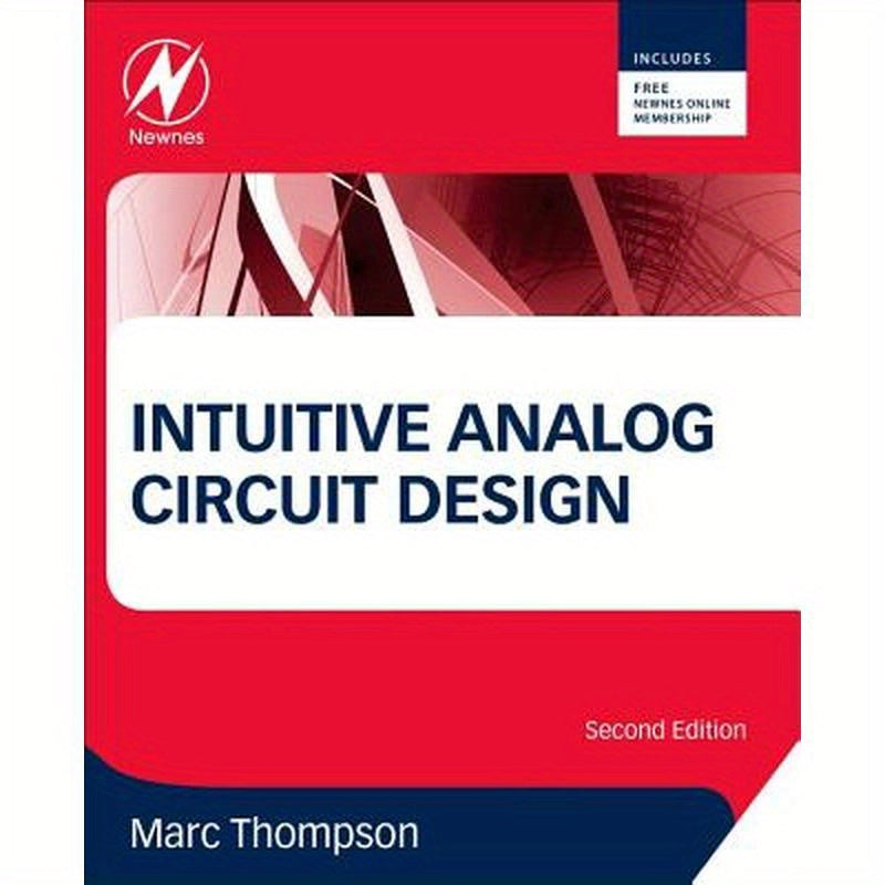 Intuitive Analog Circuit Design