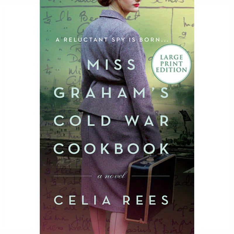 Miss Graham's Cold War Cookbook