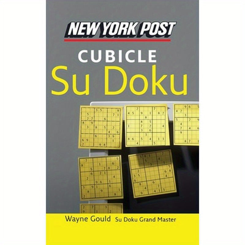 New York Post Cubicle Sudoku: The Official Utterly Addictive Number-Placing Puzzle