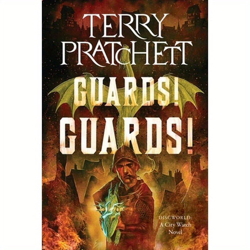 Guards! Guards!: A Discworld Novel