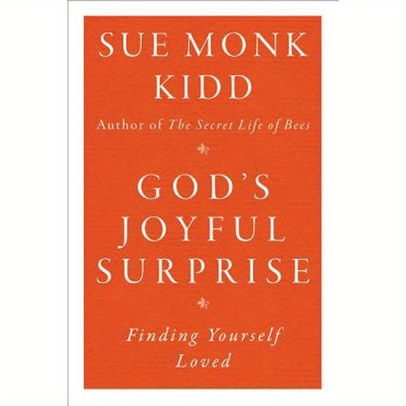 God's Joyful Surprise: Finding Yourself Loved