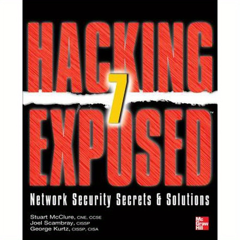 Hacking Exposed 7: Network Security Secrets and Solutions