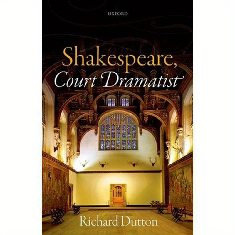 Shakespeare, Court Dramatist