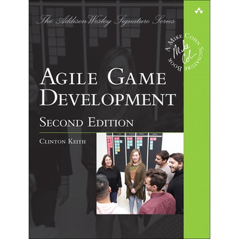 Agile Game Development: Build, Play, Repeat