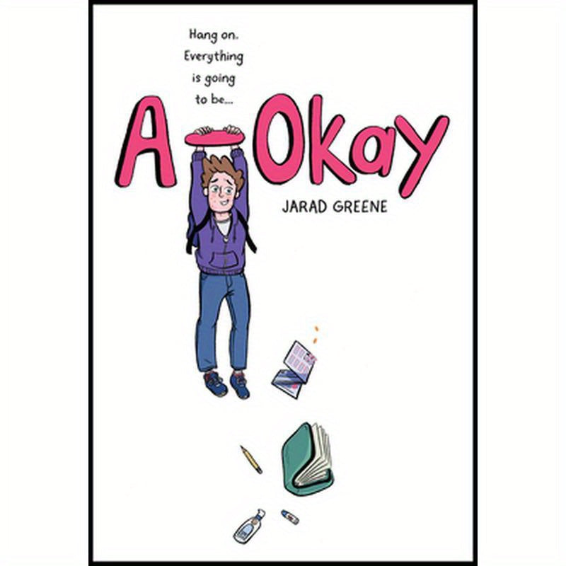 A-Okay: A Graphic Novel